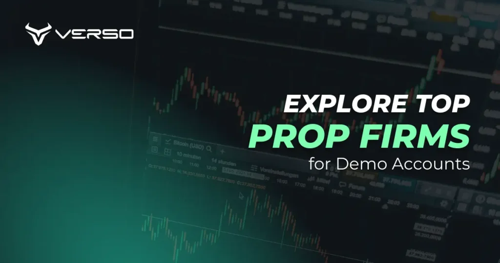 Explore Top Prop Firms for Demo Accounts