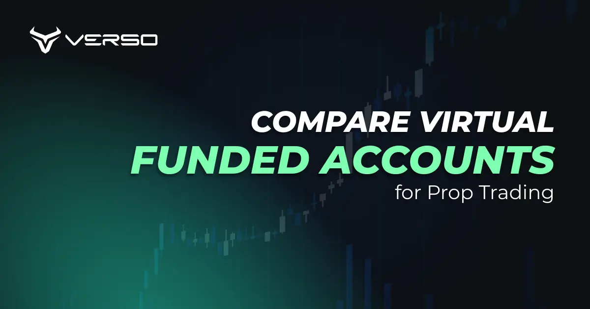 Compare Virtual Funded Accounts for Prop Trading