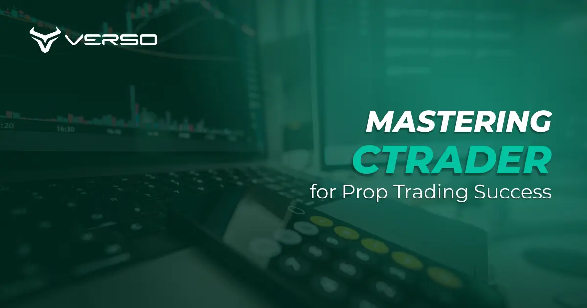 Mastering cTrader for Prop Trading Success
