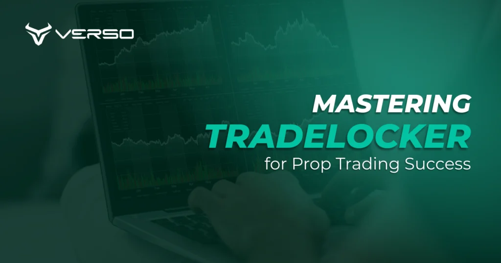 Mastering TradeLocker for Prop Trading Success