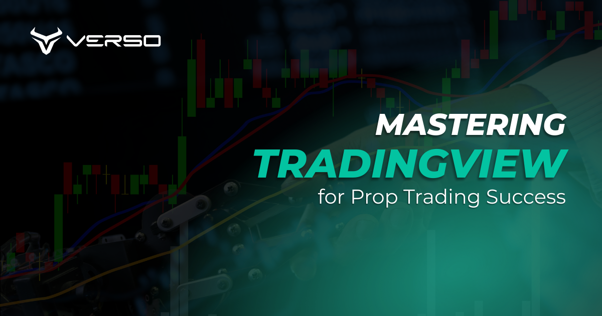 Mastering TradingView for Prop Trading Success