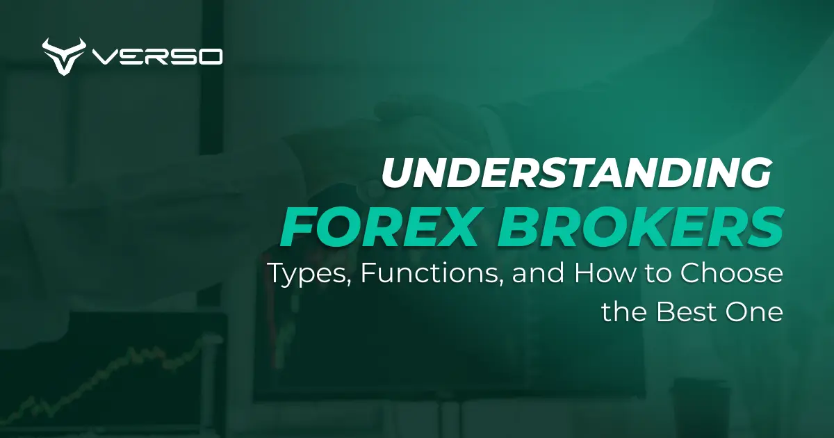 Understanding the Forex Broker