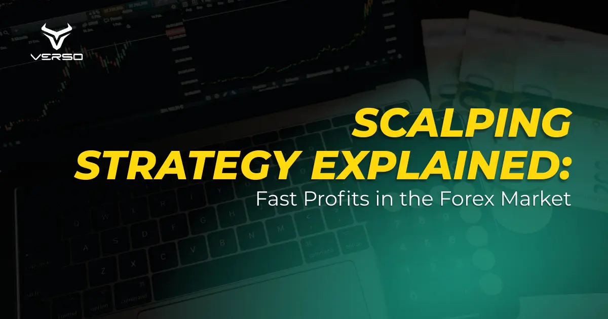 Scalping Strategy Explained: Fast Profits in the Forex Market