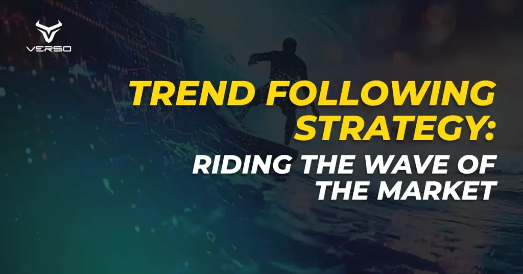 Trend Following Strategy