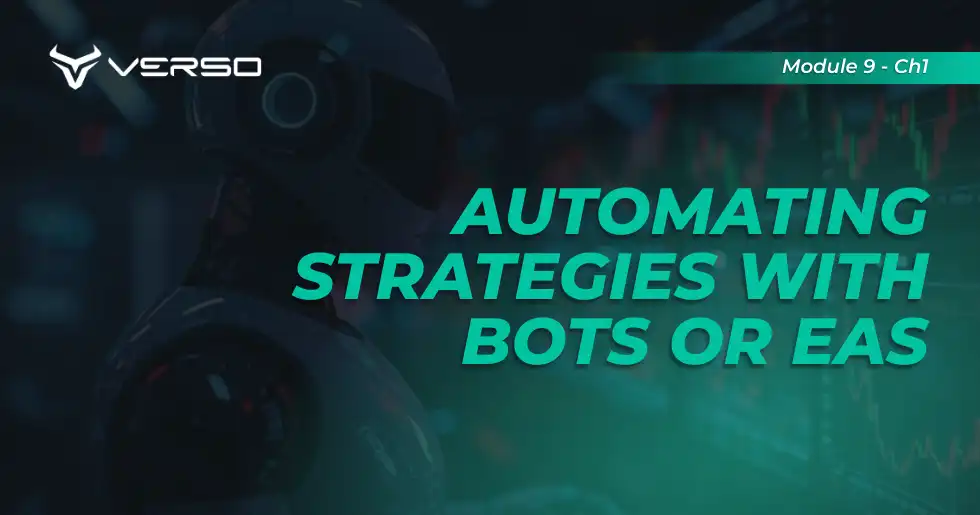 Automating Strategies with Bots or EAs