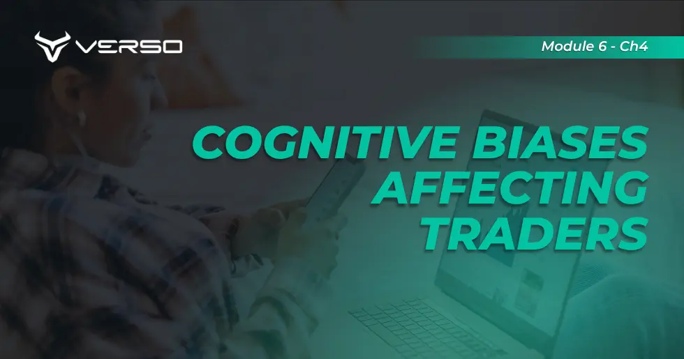 Cognitive Biases Affecting Traders