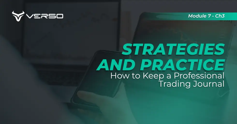 Strategies and Practice - How to Keep a Professional Trading Journal