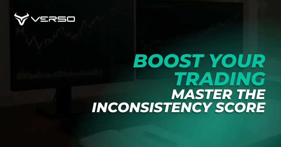Boost Your Trading Master the Inconsistency Score