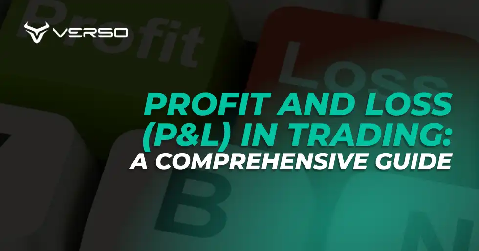 PROFIT AND LOSS (P&L)IN TRADING